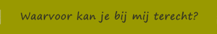 waarvoor kan je terecht bij greet aelvoet